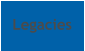 Legacies
